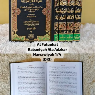 AL-FUTUUHAT RABANIYAH ‘ALA ADZKAR NAWAWIYAH 1/4 - Kitab Impor (Beirut) | Halim Kitab Utama