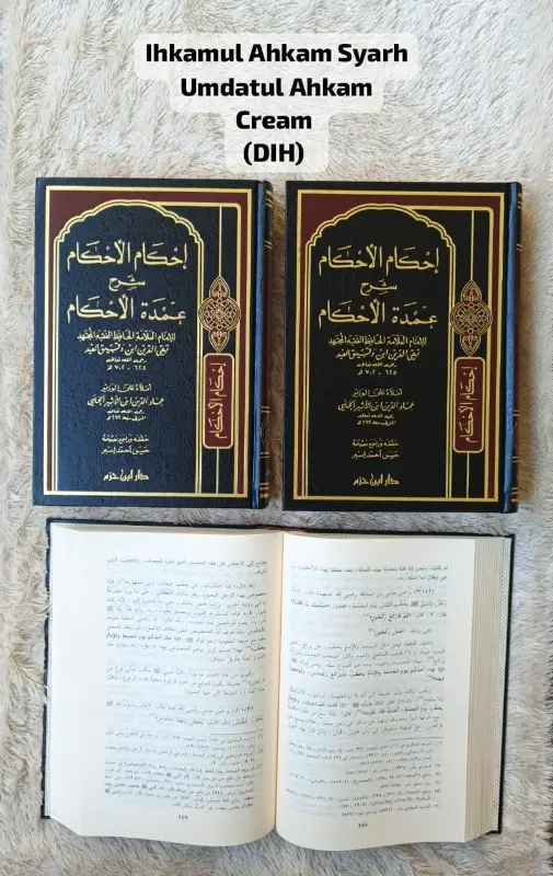 IHKAMUL AHKAM SYARH UMDATUL AHKAM – CREAM - Hadits & Ulumul Hadits | Halim Kitab Utama